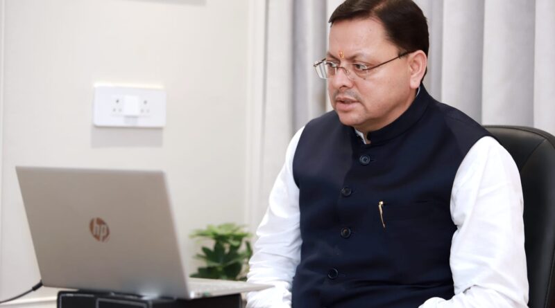 अगले कुछ दिनों में और ज्यादा सतर्कता बरती जाए : मुख्यमंत्री धामी