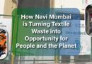 कचरे से आजीविका का बुनता नया ताना-बना: नवी मुंबई की टेक्सटाइल रिकवरी फैसिलिटी ने पेश की मिसाल