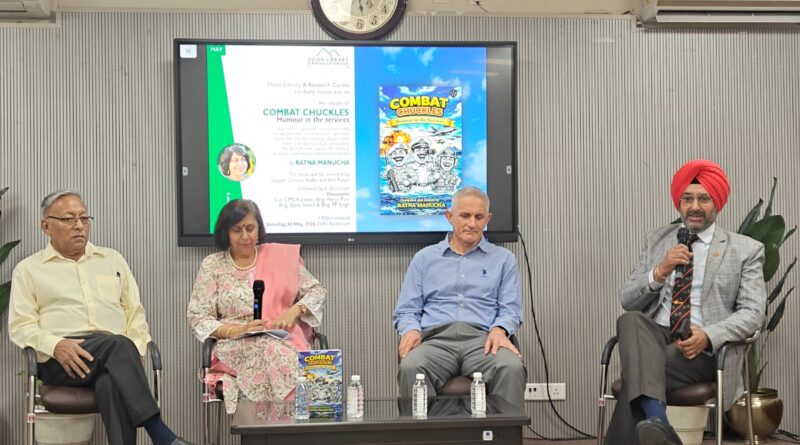 कॉम्बैट चकल्स’ पुस्तक का लोकार्पण : वर्दी के पीछे छिपे हास्य और मानवीय पक्ष की रोचक झलक