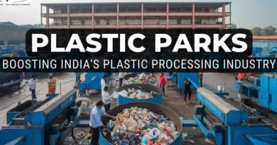 भारत में प्लास्टिक पार्क :  पॉलिमर-आधारित औद्योगिक इकोसिस्‍टम के विकास को गति