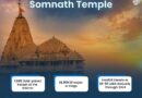 सोमनाथः भारत की शाश्वत ज्योति : विश्वास, शौर्य और सांस्कृतिक निरंतरता के 75 वर्ष का उत्सव