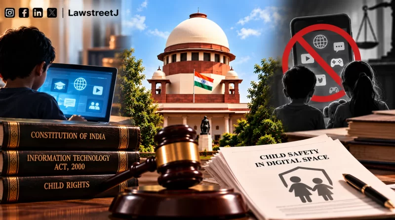 सुप्रीम कोर्ट ने बच्चों समेत सभी लोगों के लिए इंटरनेट के इस्तेमाल को मौलिक अधिकार बताया